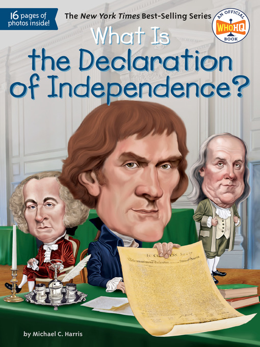 Title details for What Is the Declaration of Independence? by Michael C. Harris - Available